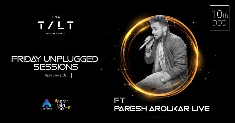 Friday Unplugged Sessions | Tilt Bar Republic